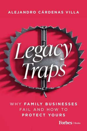 Legacy Traps de Alejandro Cardenas Villa