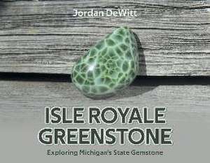 ISLE ROYALE GREENSTONE