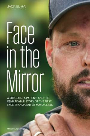 Face in the Mirror de Jack El-Hai