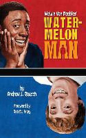 Melvin Van Peebles' Watermelon Man (hardback) de Andrew J. Rausch