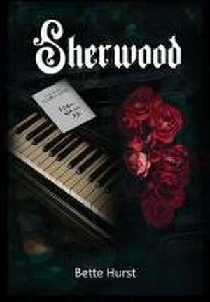 Sherwood de Bette Hurst