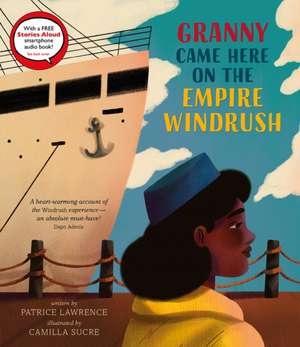 Granny Came Here on the Empire Windrush de Patrice Lawrence