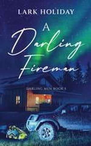 A Darling Fireman de Lark Holiday