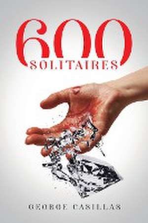 600 SOLITAIRES de George Casillas