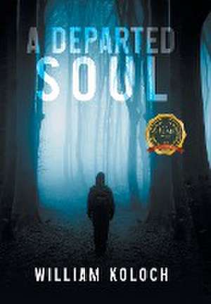 A Departed Soul de William Koloch