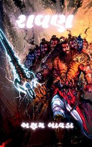 Ravan / રાવણ de Akshay Bavda