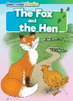 The Fox and the Hen de William Anthony