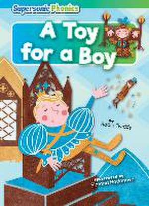 A Toy for a Boy de Robin Twiddy