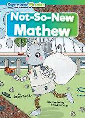 Not-So-New Mathew de Robin Twiddy