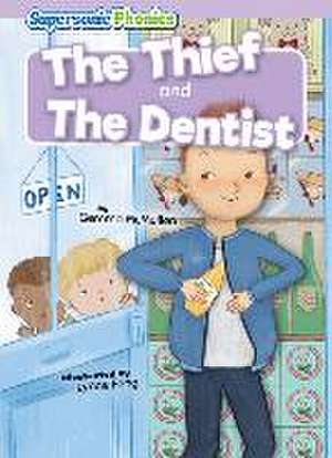 The Thief & the Dentist de Gemma Mcmullen