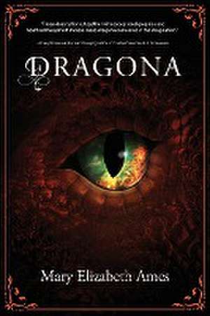 Dragona de Mary Elizabeth Ames