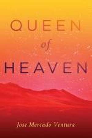 Queen of Heaven de Jose Mercado Ventura