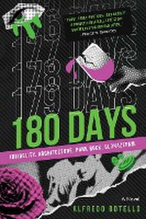 180 Days de Alfredo Botello