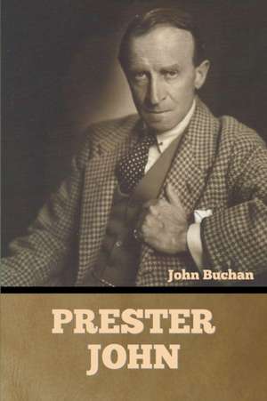 Prester John de John Buchan