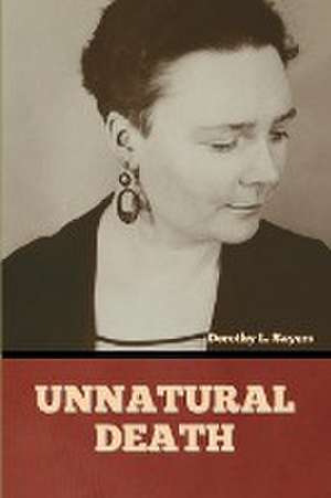 Unnatural Death de Dorothy L. Sayers