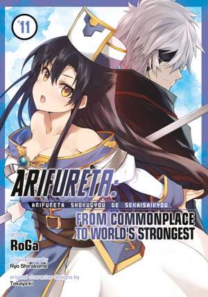 Arifureta: From Commonplace to World's Strongest (Manga) Vol. 11 de Ryo Shirakome