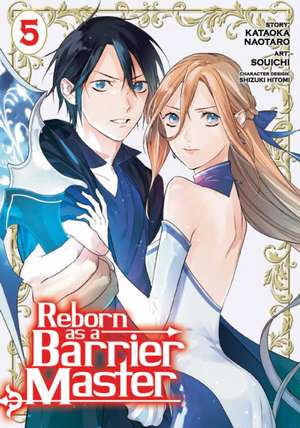 Reborn as a Barrier Master (Manga) Vol. 5 de Kataoka Naotaro