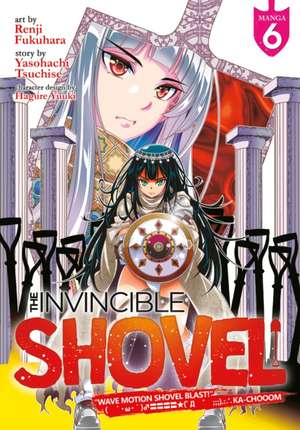 The Invincible Shovel (Manga) Vol. 6 de Yasohachi Tsuchise