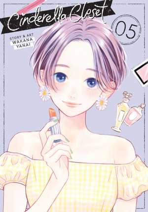 Cinderella Closet Vol. 5 de Wakana Yanai