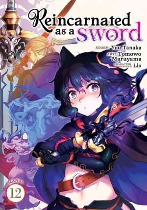 Reincarnated as a Sword (Manga) Vol. 12 de Yuu Tanaka