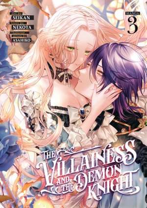 The Villainess and the Demon Knight (Manga) Vol. 3 de Nekota