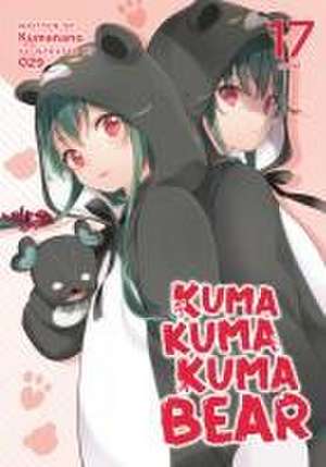 Kuma Kuma Kuma Bear (Light Novel) Vol. 17 de Kumanano