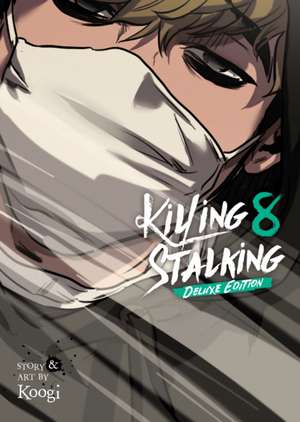 Killing Stalking: Deluxe Edition Vol. 8 de Koogi