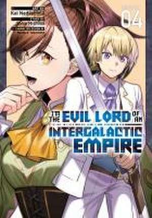 I'm the Evil Lord of an Intergalactic Empire! (Manga) Vol. 4 de Yomu Mishima