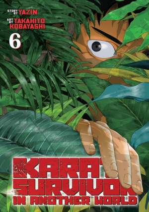 Karate Survivor in Another World (Manga) Vol. 6 de Yazin