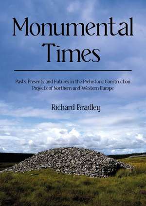 Monumental Times de Richard Bradley