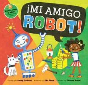 ¡Mi Amigo Robot! de Sunny Scribens