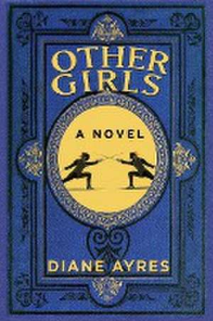 Other Girls de Diane Ayres