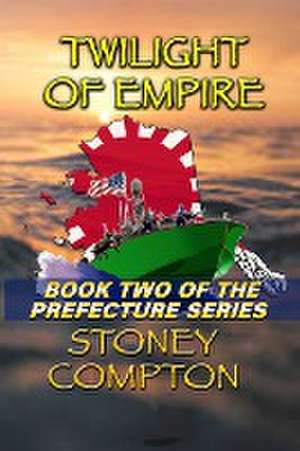 Twilight of Empire de Stoney Compton