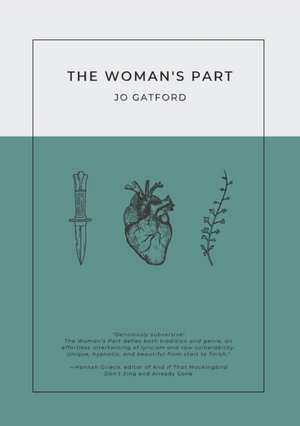 The Woman's Part de Jo Gatford