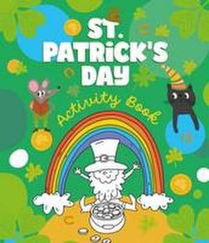 St.Patrick's Day Activity Book de Clever Publishing