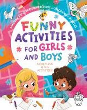 Funny Activities for Girls and Boys de Clever Publishing