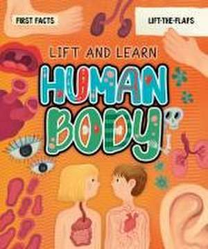 My First Lift-The-Flap: Human Body de Clever Publishing