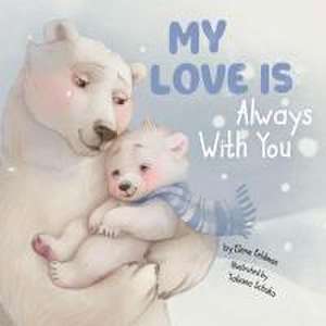 My Love Is Always with You de Elena Feldman