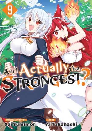 Am I Actually the Strongest? 9 (Manga) de Ai Takahashi