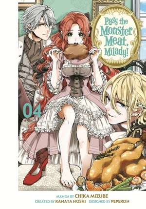 Pass the Monster Meat, Milady! 4 de Chika Mizube