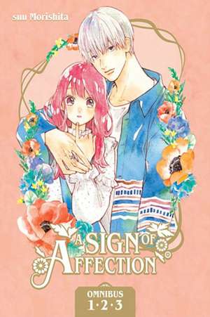 A Sign of Affection Omnibus 1 (Vol. 1-3) de Suu Morishita