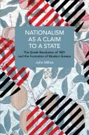 Nationalism as a Claim to a State de John Milios