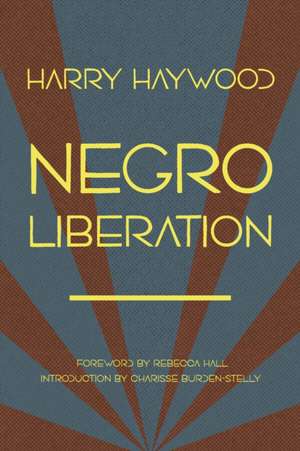 Negro Liberation de Harry Haywood