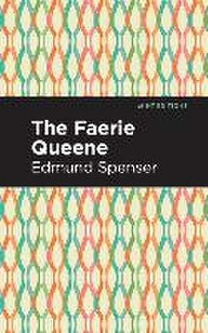 The Faerie Queene de Edmund Spenser