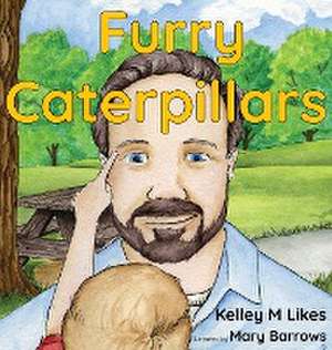 Furry Caterpillars de Kelley M Likes