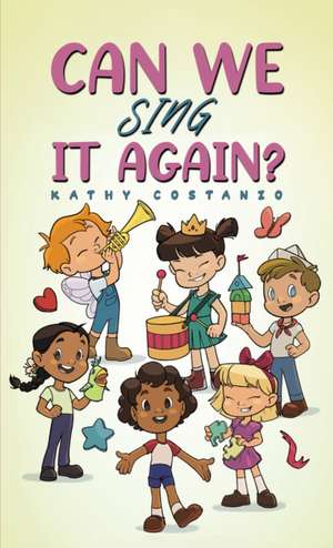 Can We Sing It Again? de Kathy Costanzo