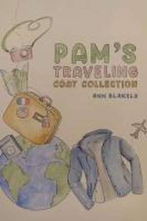 Pam's Traveling Coat Collection de Ann Blakely