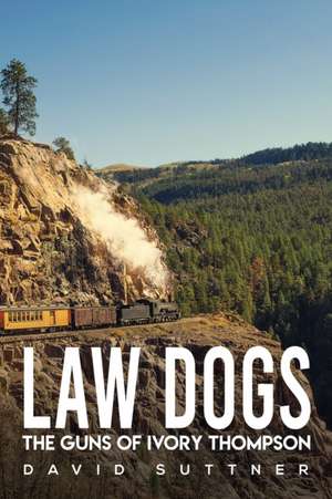 Law Dogs de David Suttner