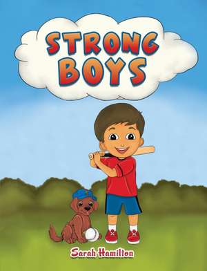 Strong Boys de Sarah Hamilton