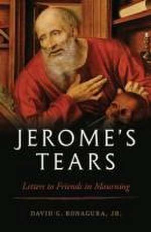 Jerome's Tears de David G Bonagura Jr